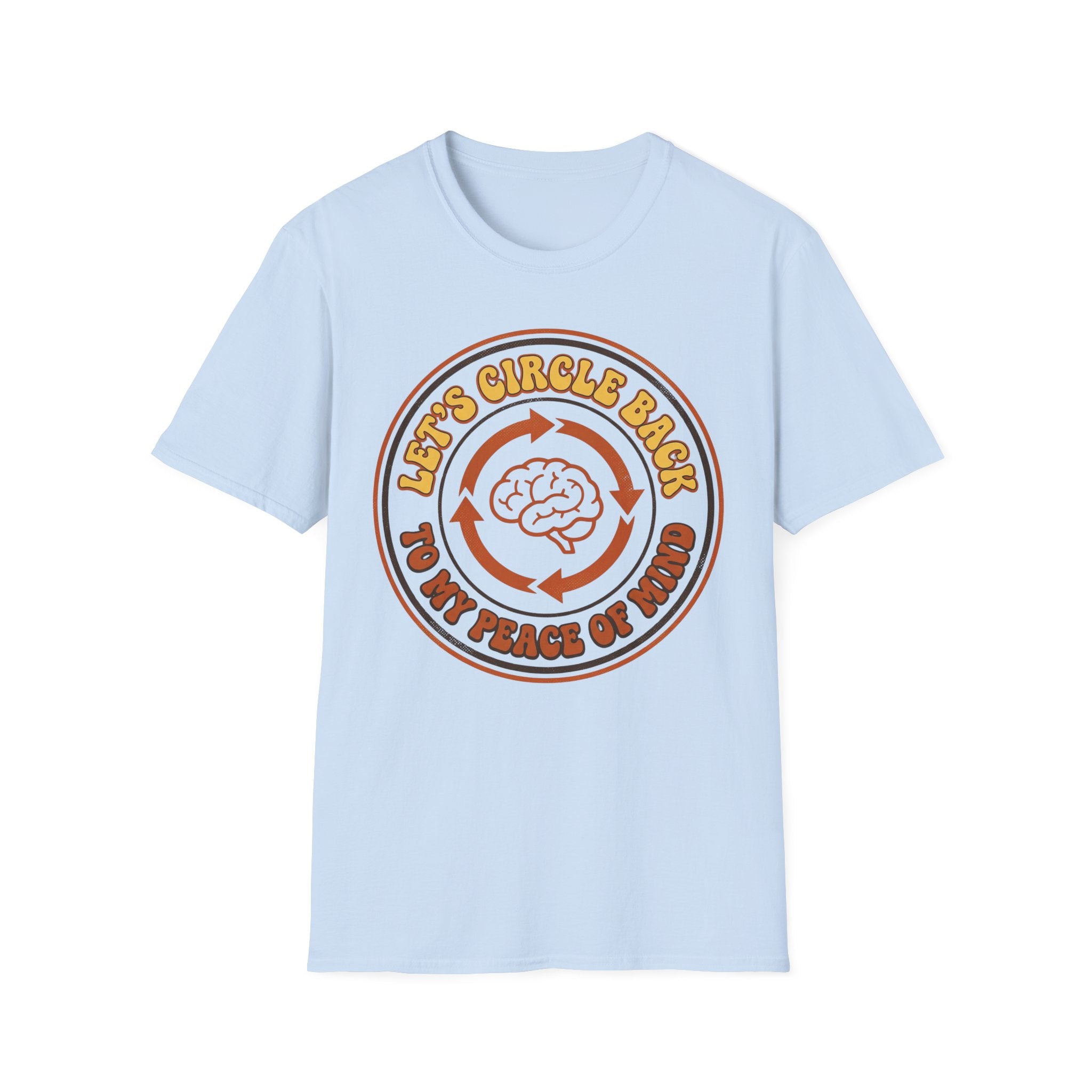 Let’s Circle Back to My Peace of Mind T shirt