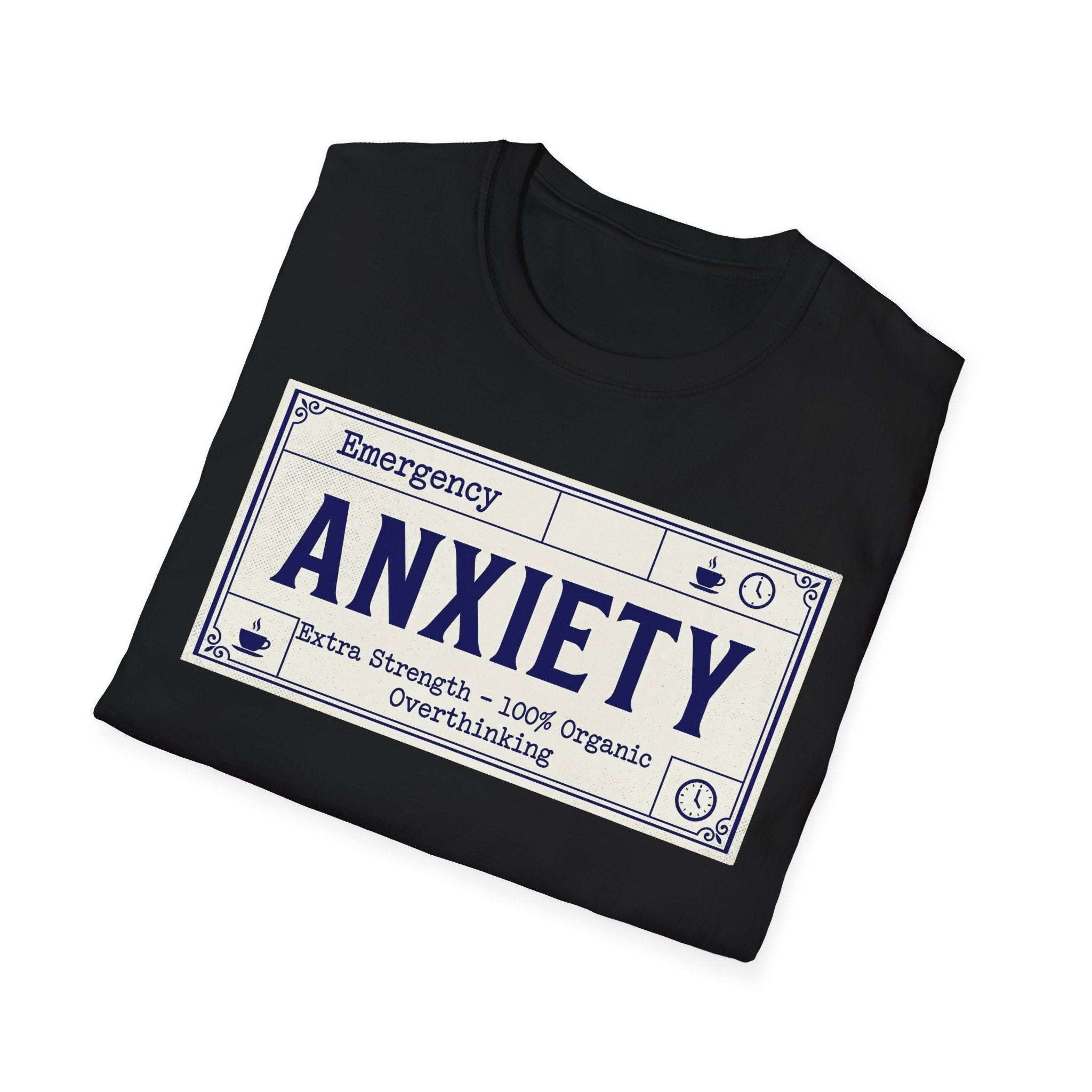Anxiety Label – Funny Mental Health T shirt