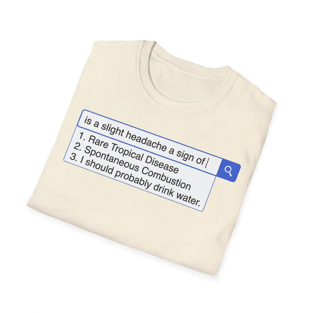 Slight Headache Search T shirt