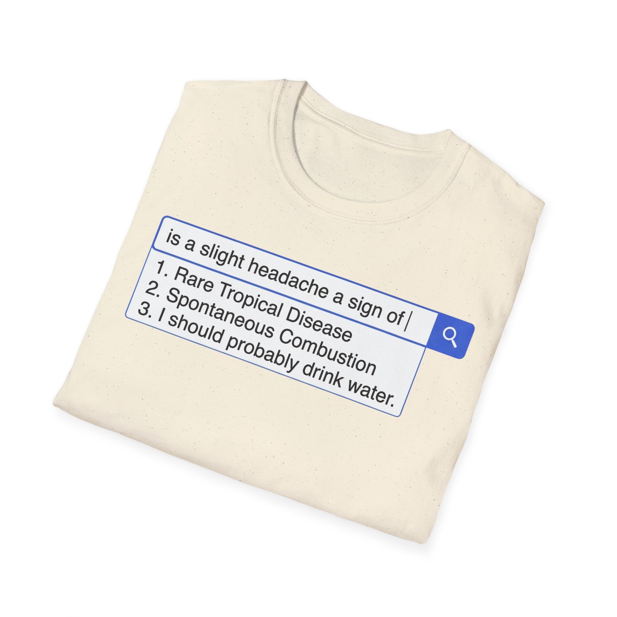 Slight Headache Search T shirt