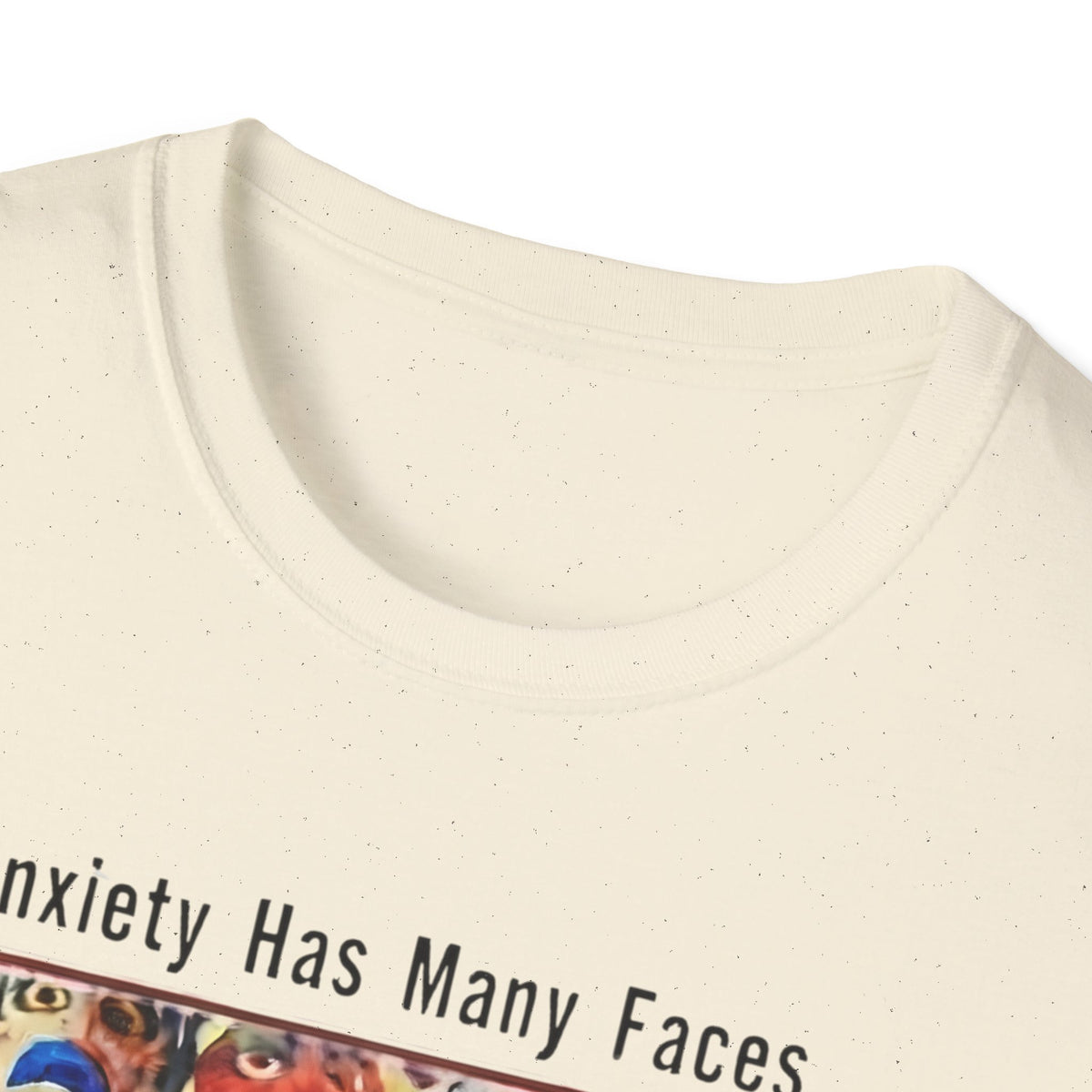 Anxiety Has Many Faces T-Shirt — Canceling Plans Mental Health Graphic Tee