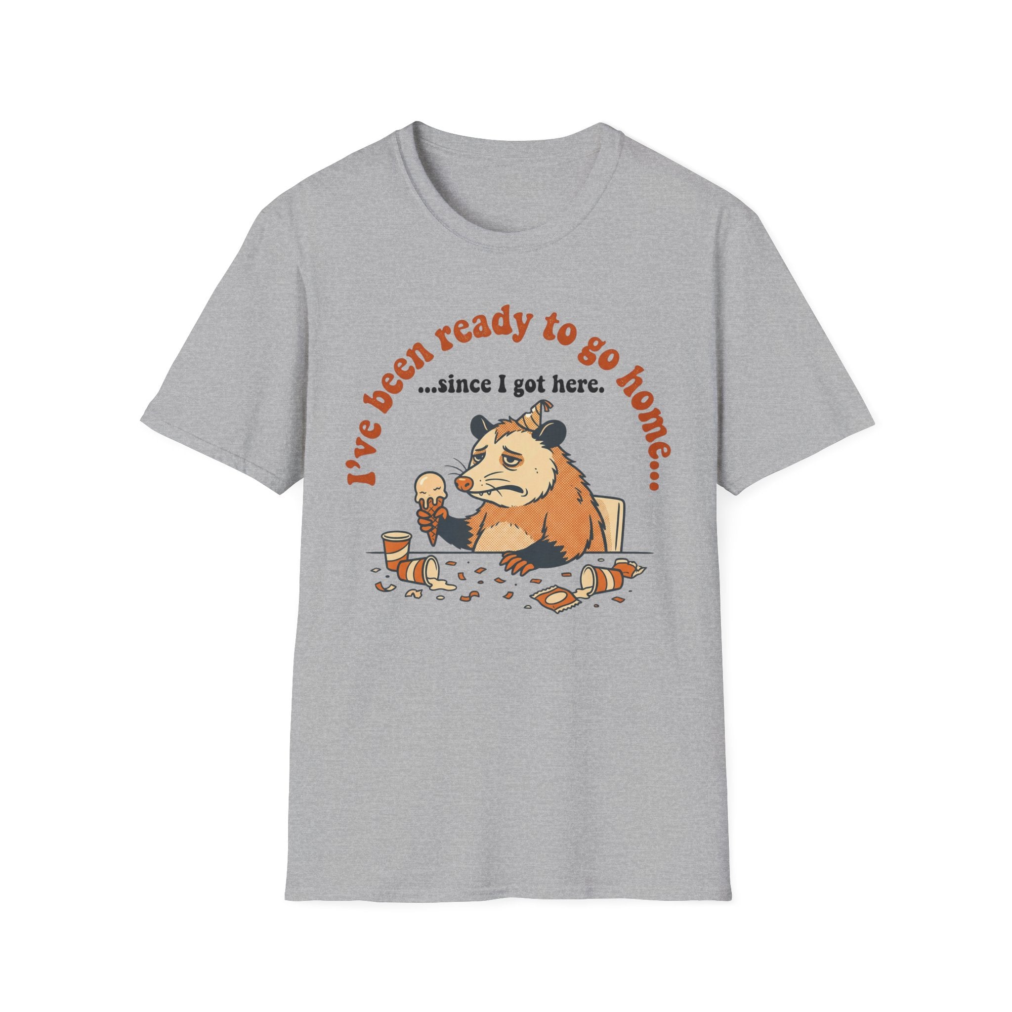 Been Ready to Go Home Since I Got Here – Funny Introvert T shirt