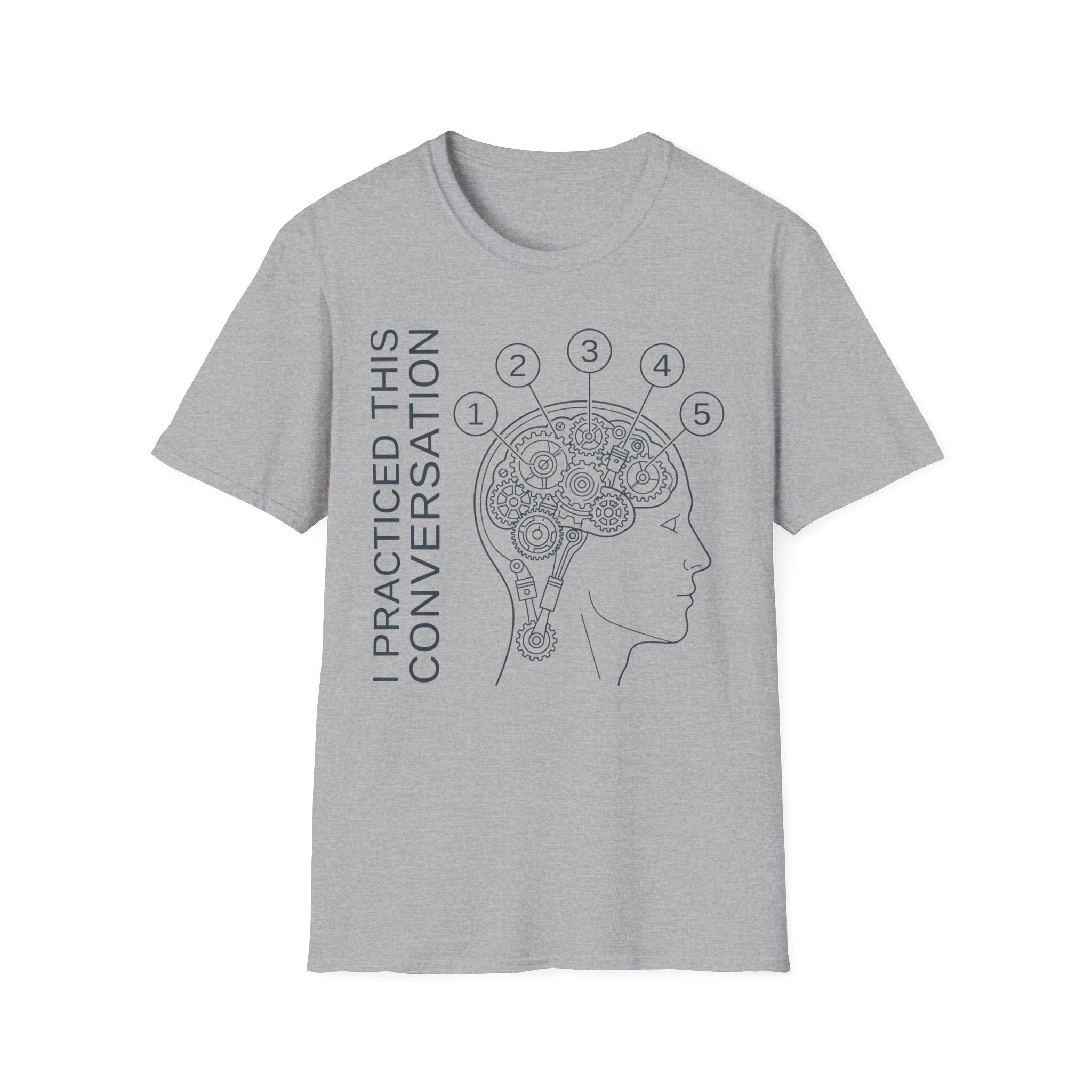 Practiced conversation 5 times T shirt