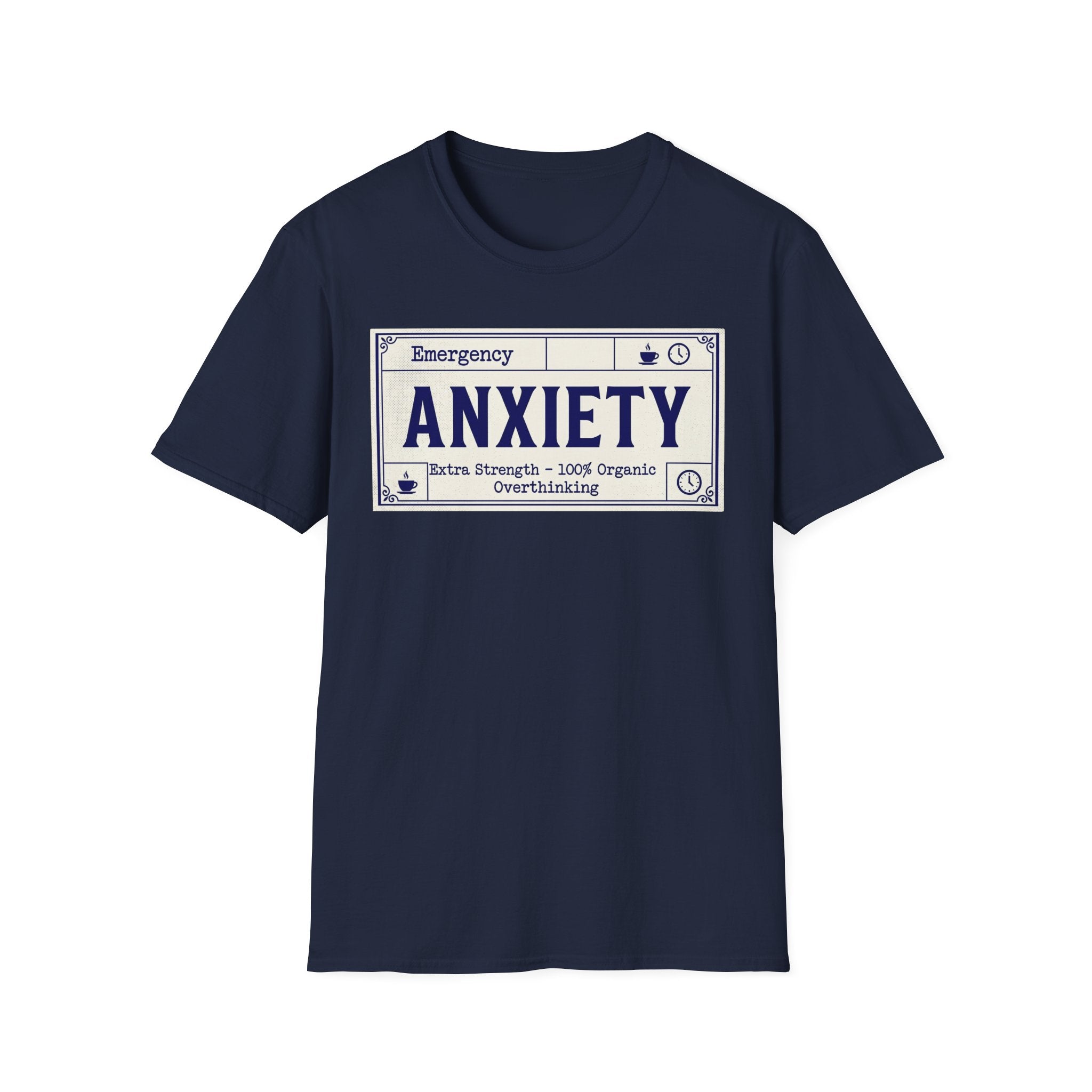 Anxiety Label – Funny Mental Health T shirt