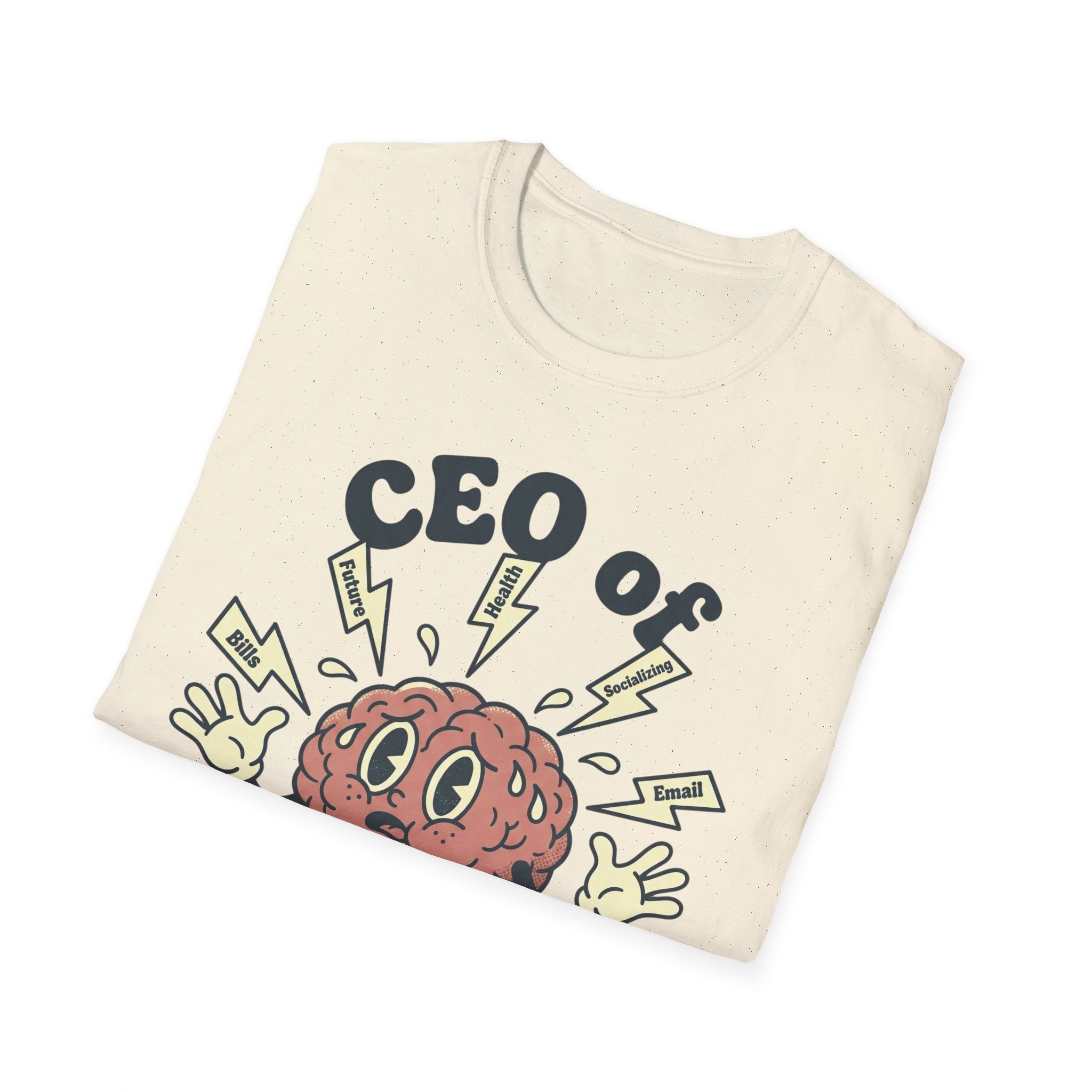 CEO of Overthinking T shirt