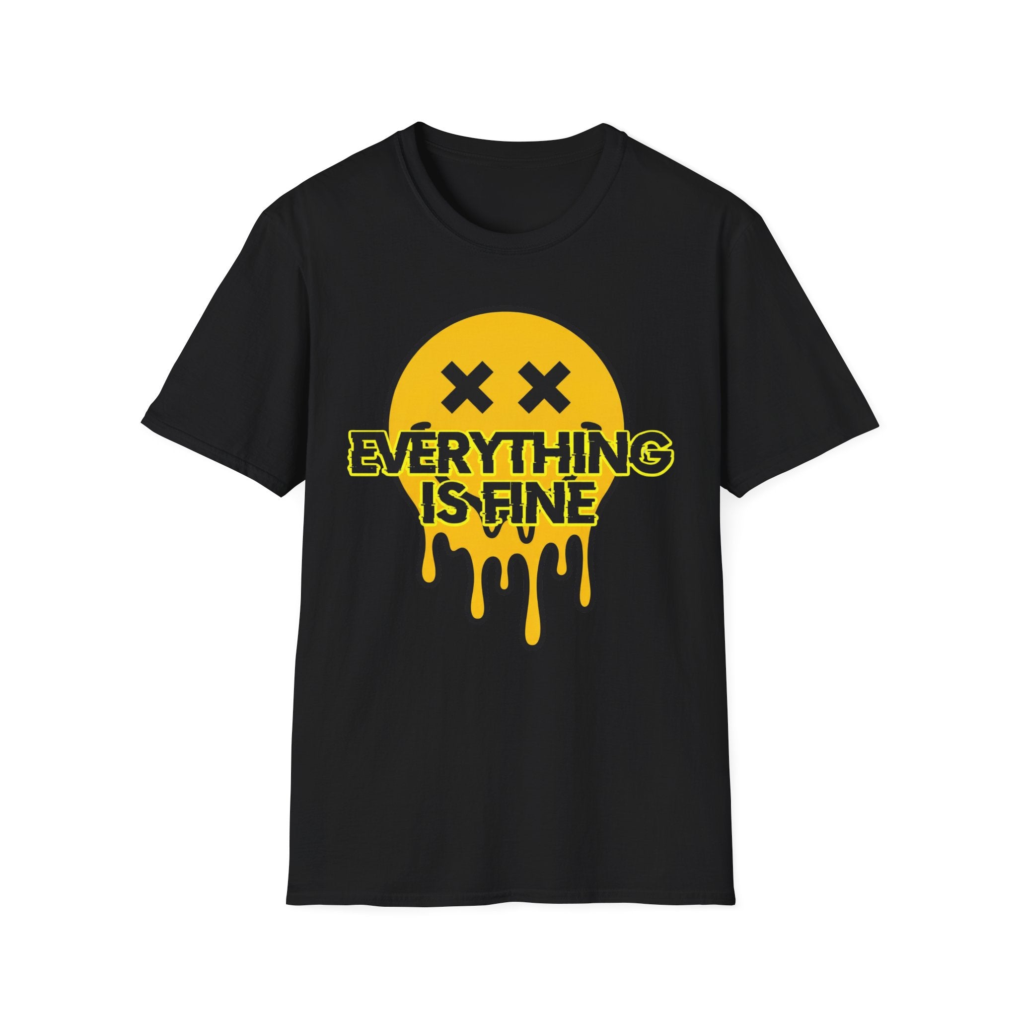 Everything Is Fine T shirt