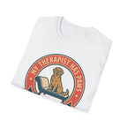 My Therapist Has Paws and Tail T shirt