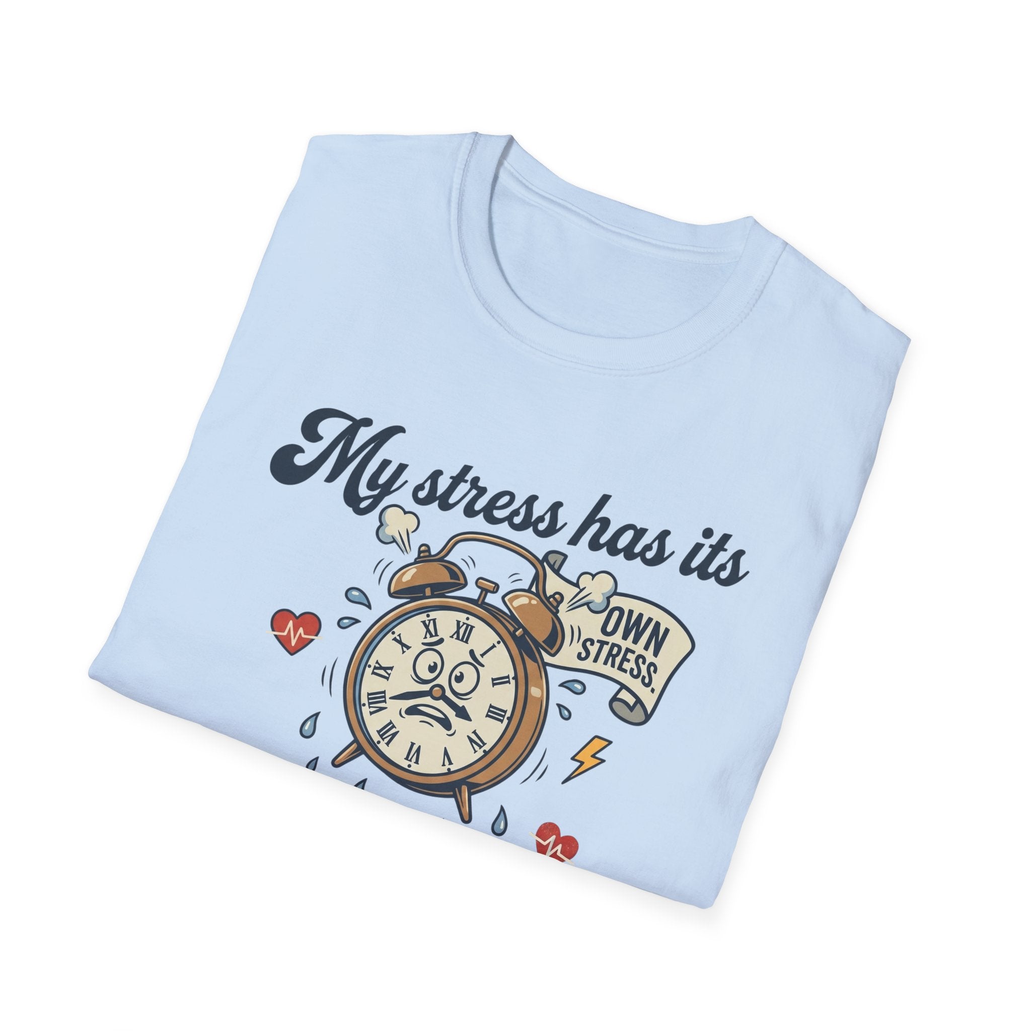 Meta-Anxiety T-Shirt – Funny "My Stress Has Its Own Stress" Anxiety Awareness Tee