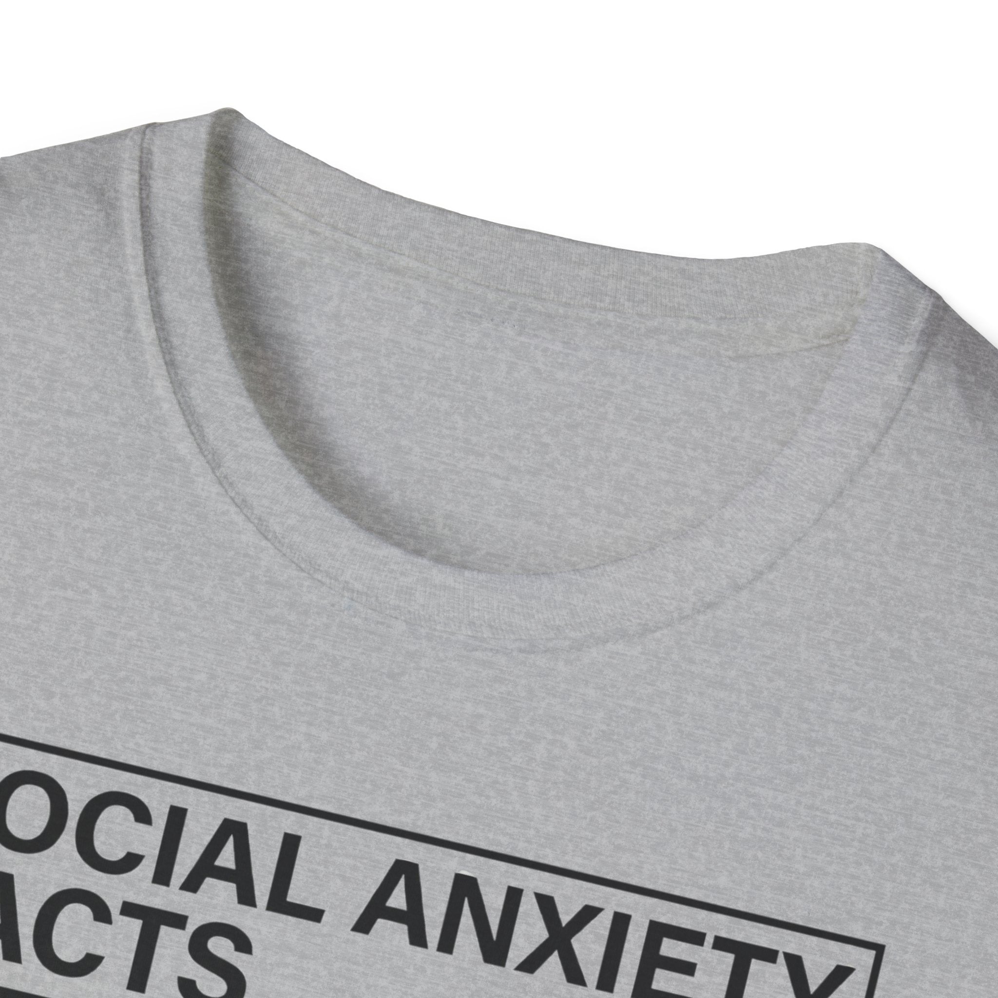 Social anxiety facts T shirt