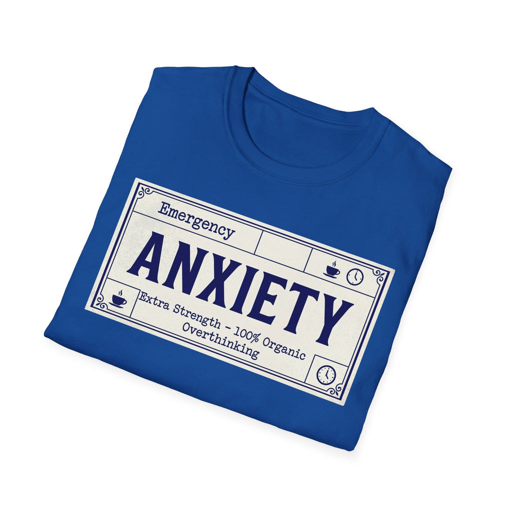 Anxiety Label – Funny Mental Health T shirt