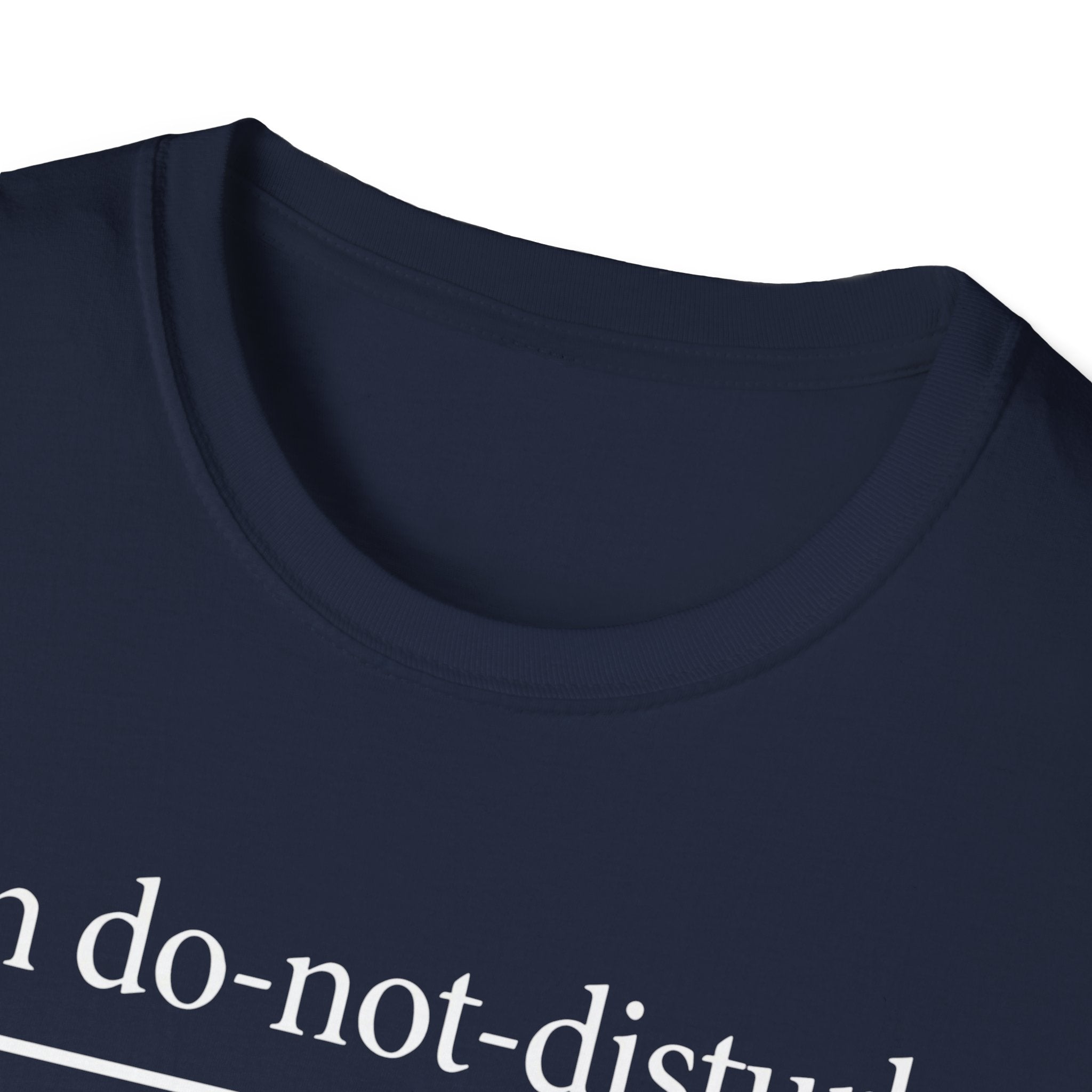 Emotional Do-Not-Disturb T-Shirt — "On do-not-disturb (emotionally)"