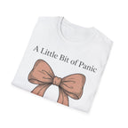Little Bit of Panic, Whole Lot of Cute T shirt