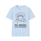 My Brain at 2AM T shirt