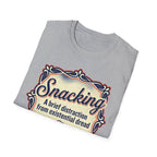 Snacking: A Brief Distraction From Dread T shirt