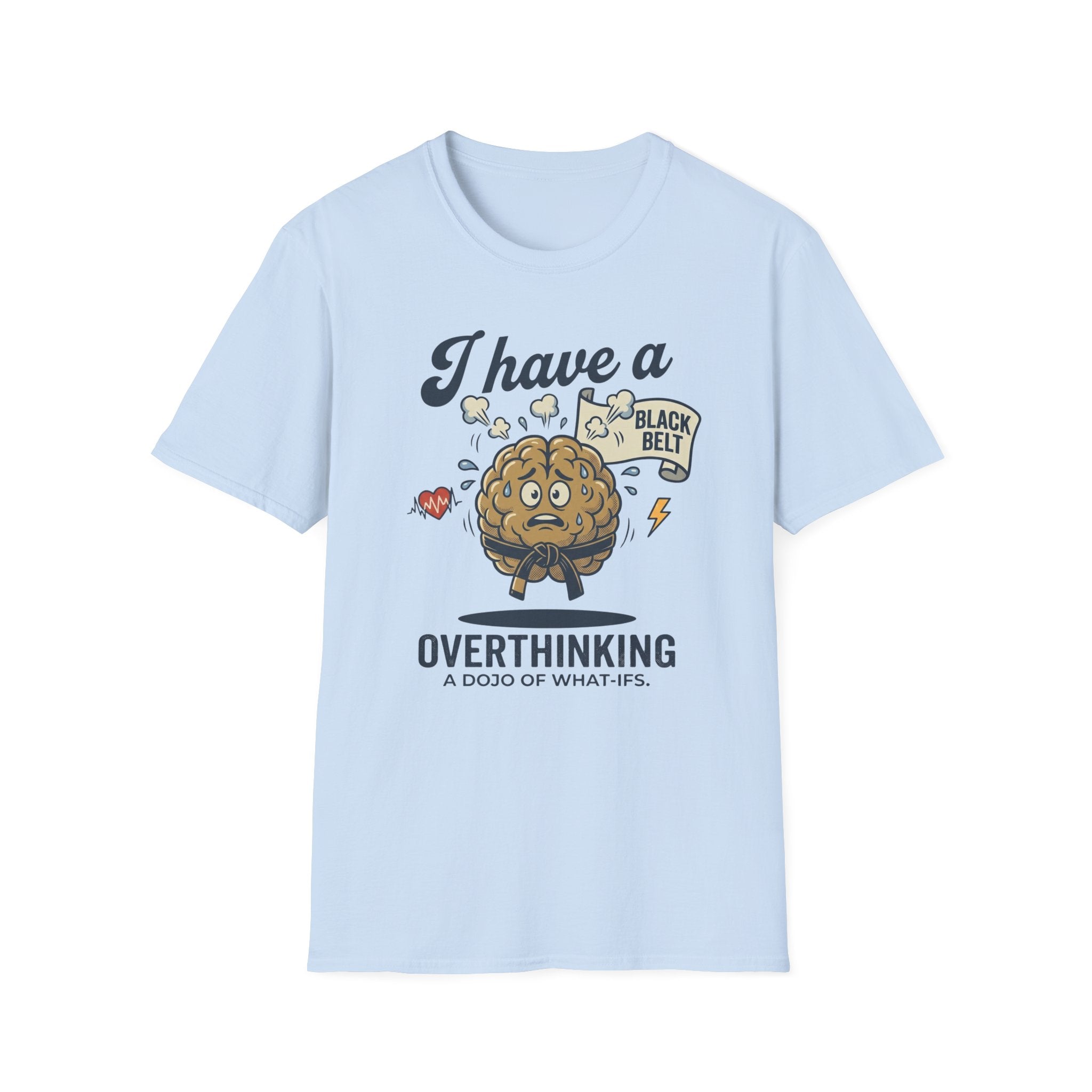 T-Shirt — I Have a Black Belt in Overthinking (Funny Brain Cartoon)
