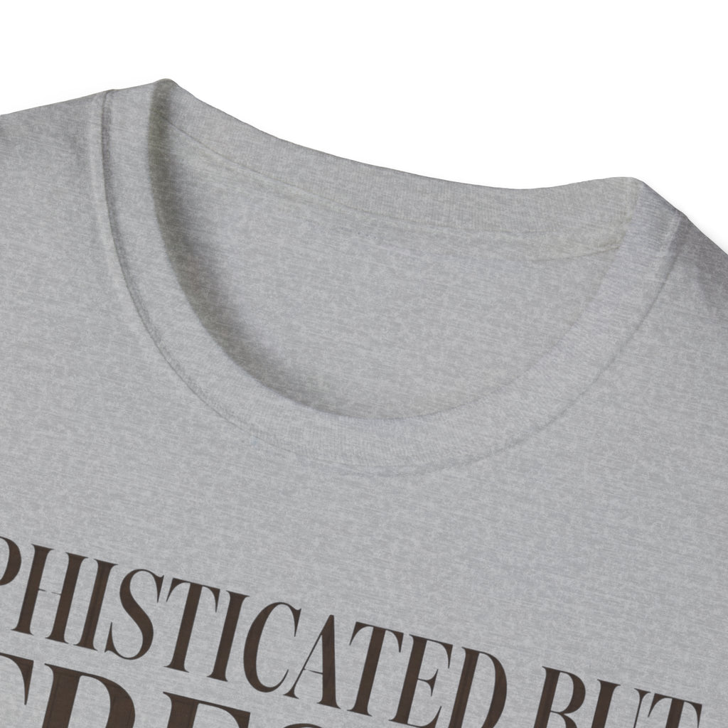 Sophisticated But Stressed T shirt