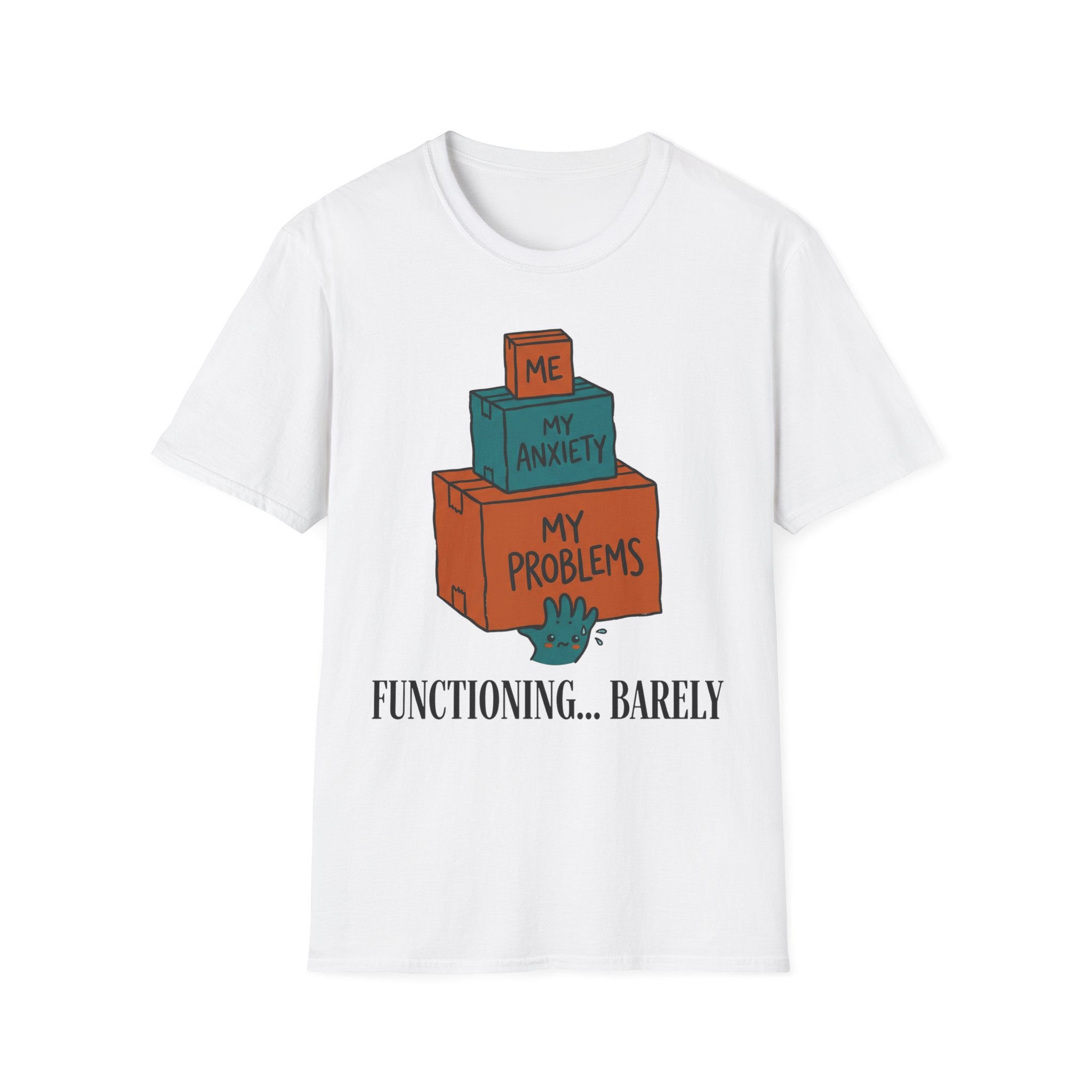 Functioning… Barely – Funny Mental Health T shirt