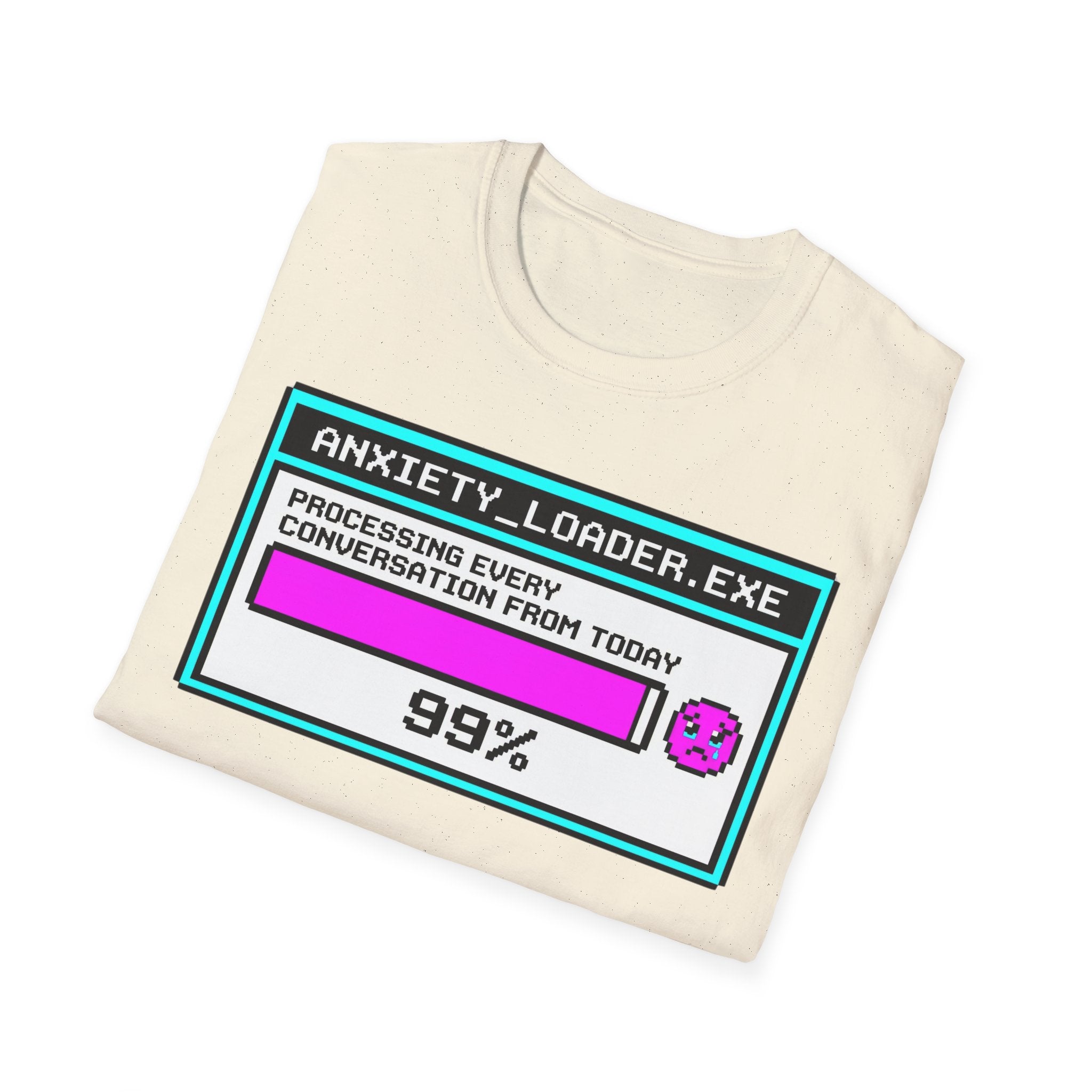 Anxiety Loader – Funny Mental Health T shirt