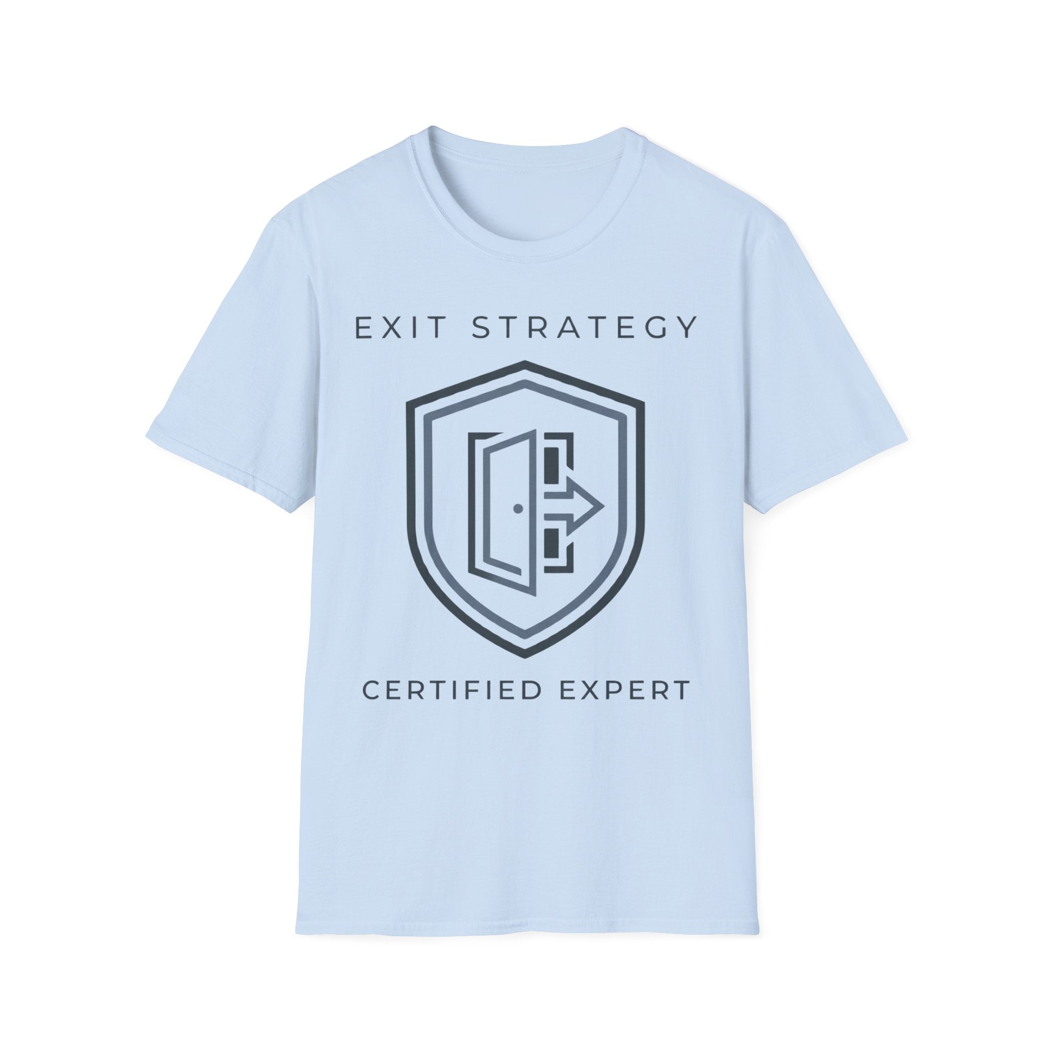 Exit Strategy T shirt