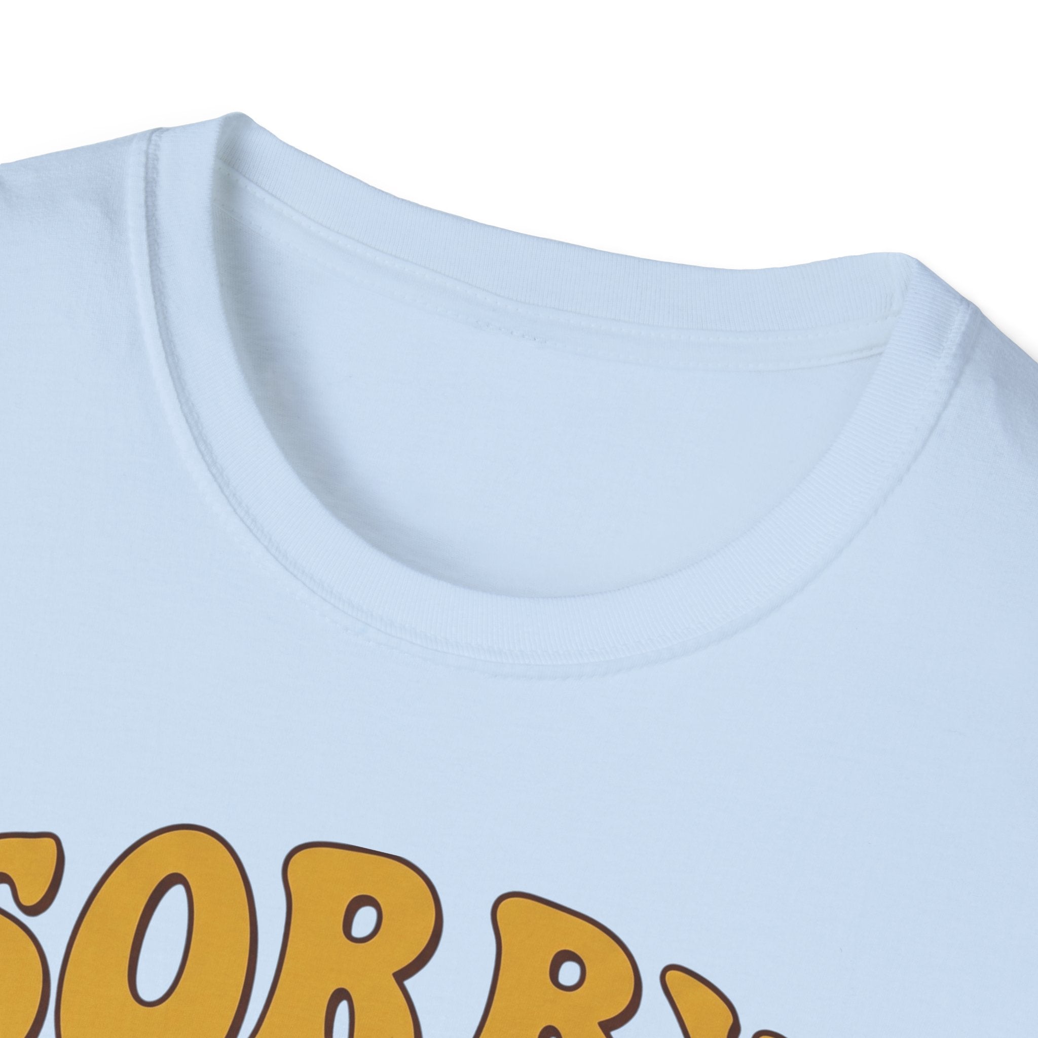 "Sorry I’m Late, I Didn’t Want To Come” Retro Quote Tee