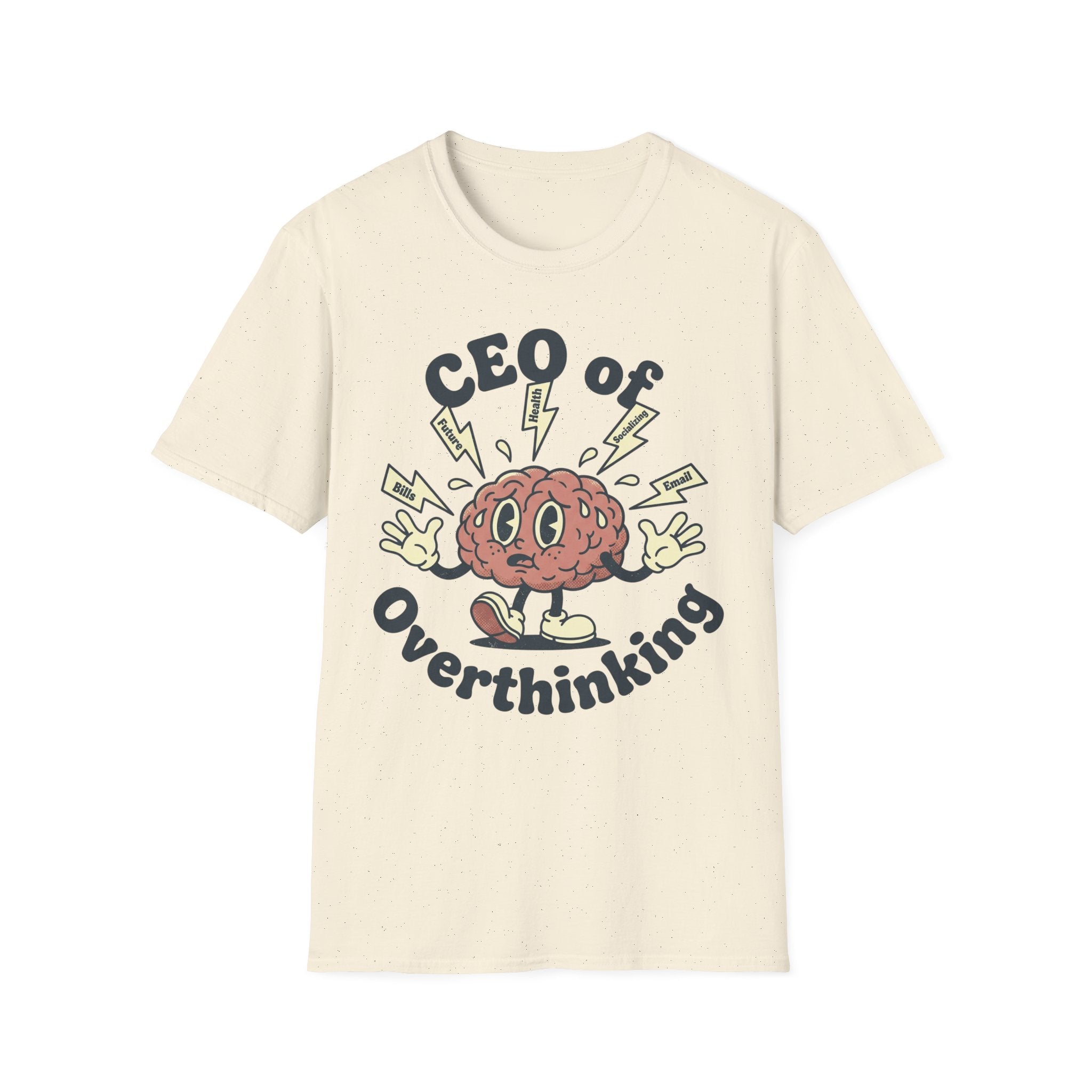 CEO of Overthinking T shirt