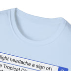 Slight Headache Search T shirt