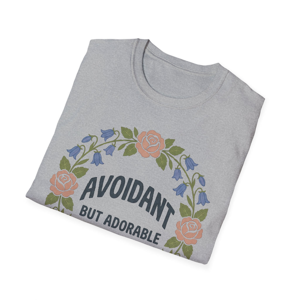 Avoidant But Adorable T shirt