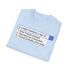 Slight Headache Search T shirt