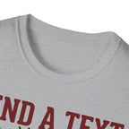 Send Text, Save A Life T shirt
