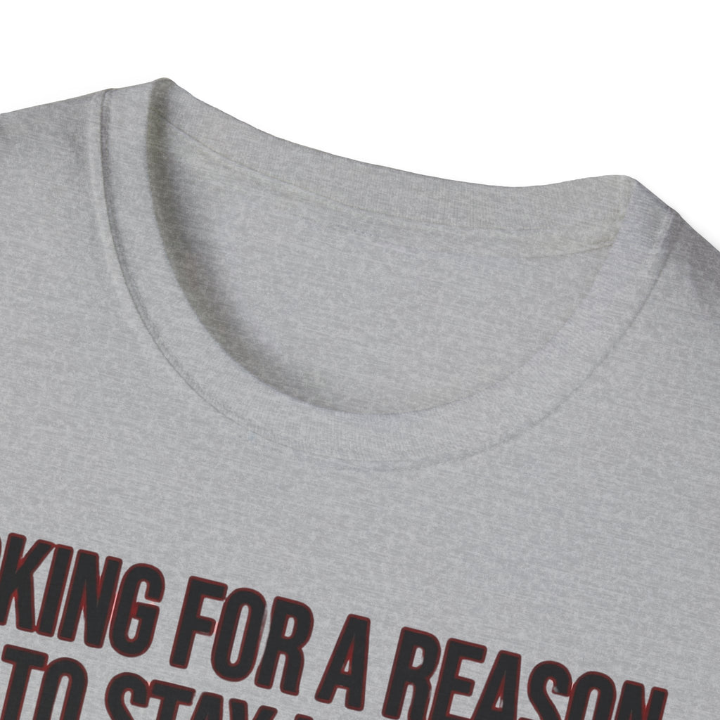 Looking for a Reason to Stay Home — Cat Edition T shirt