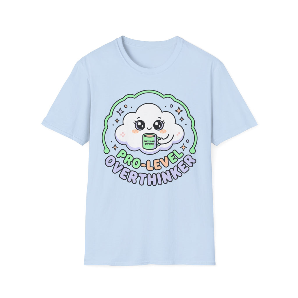 Pro-level Overthinker T shirt