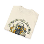 Professionally Avoiding Making That Call T shirt