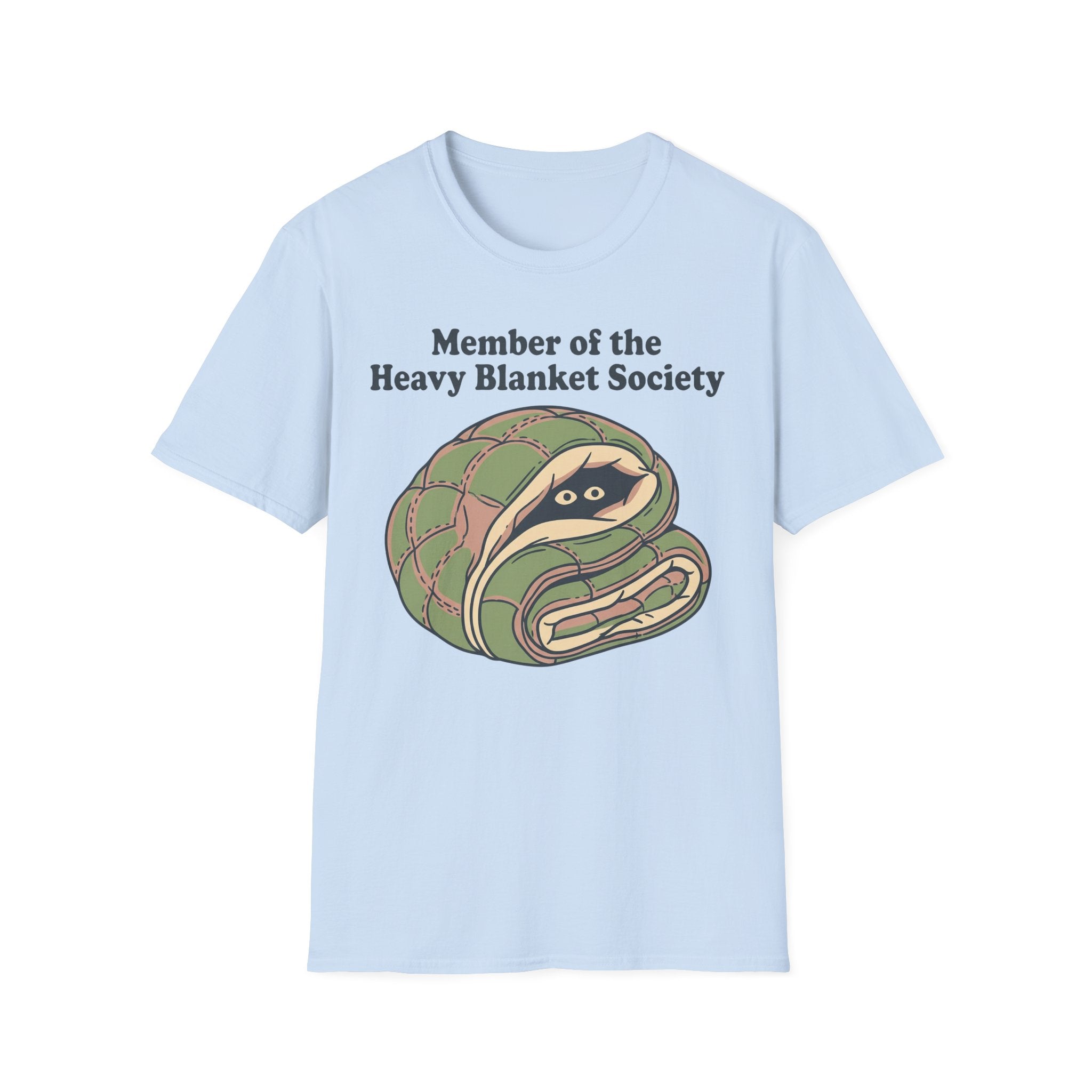 Member of the Heavy Blanket Society T shirt