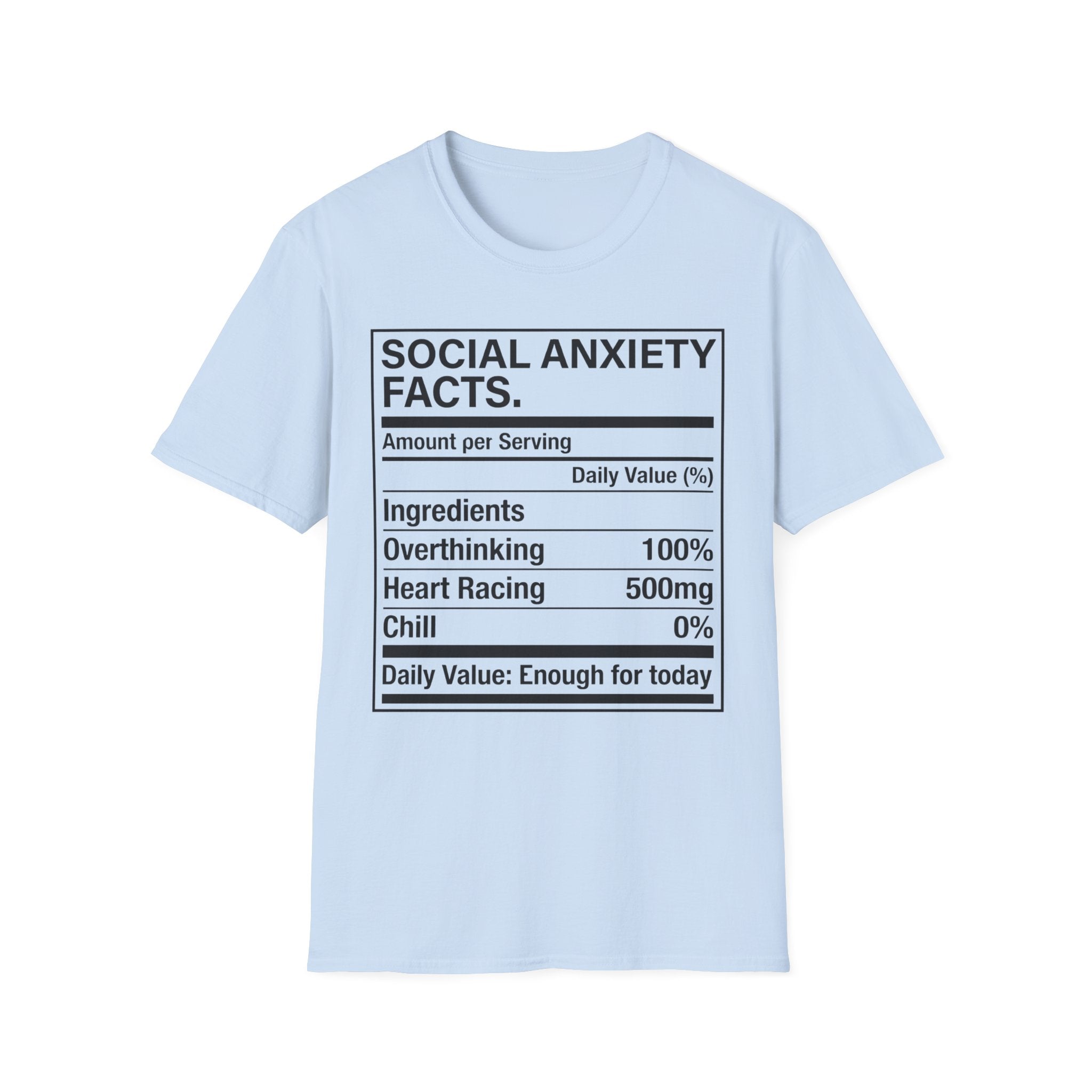 Social anxiety facts T shirt