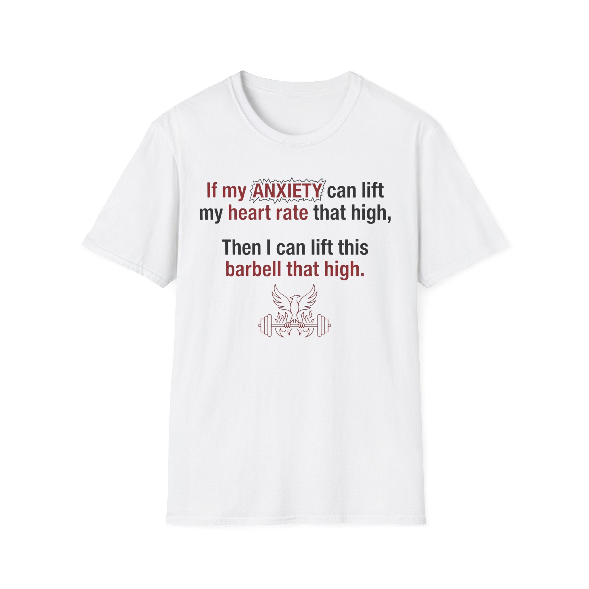 If My Anxiety Can Lift Hearts, So Can I T shirt