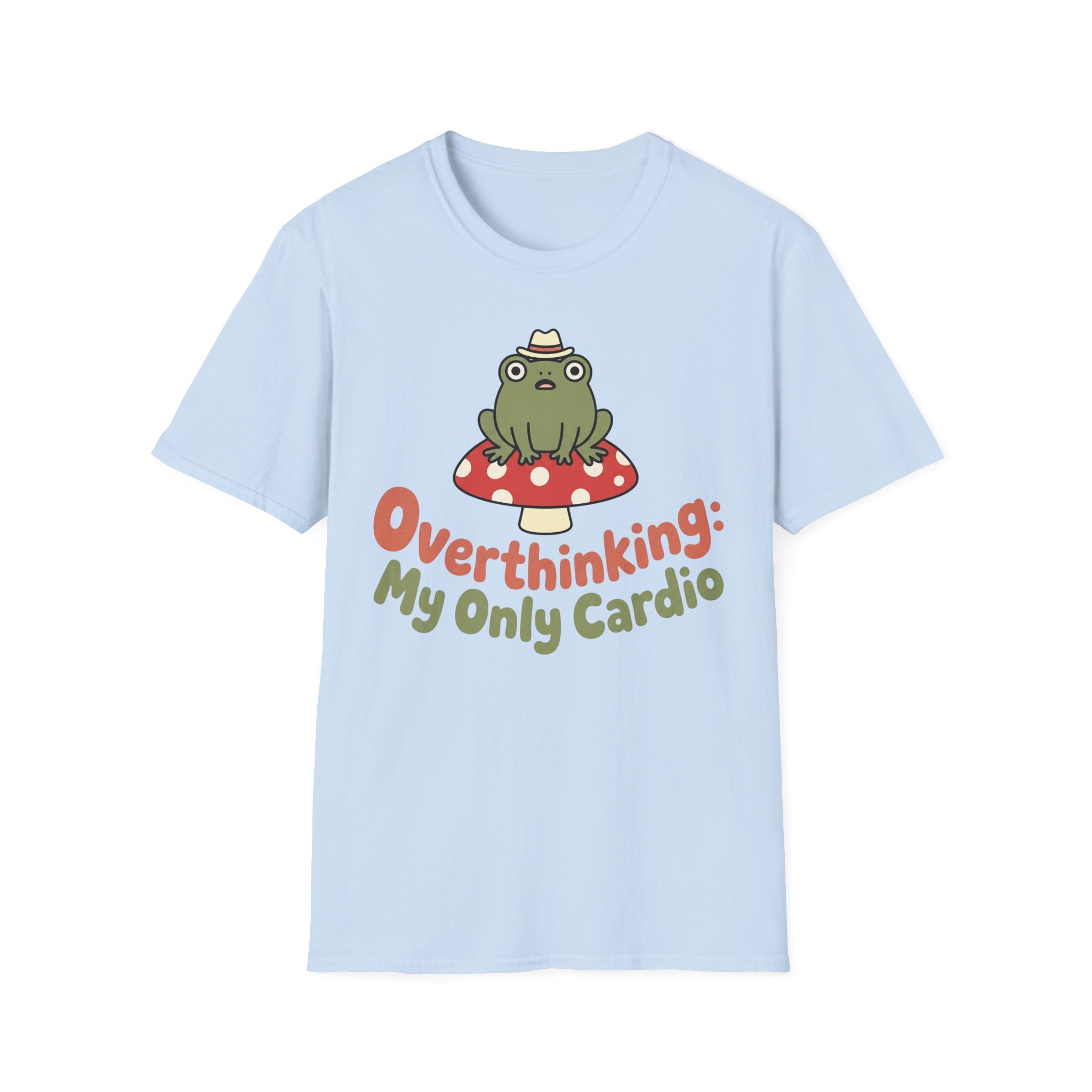 Overthinking Is My Cardio T shirt