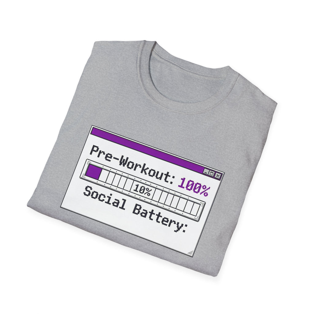 Pre-Workout: 100% Social Battery, 10% Energy T shirt