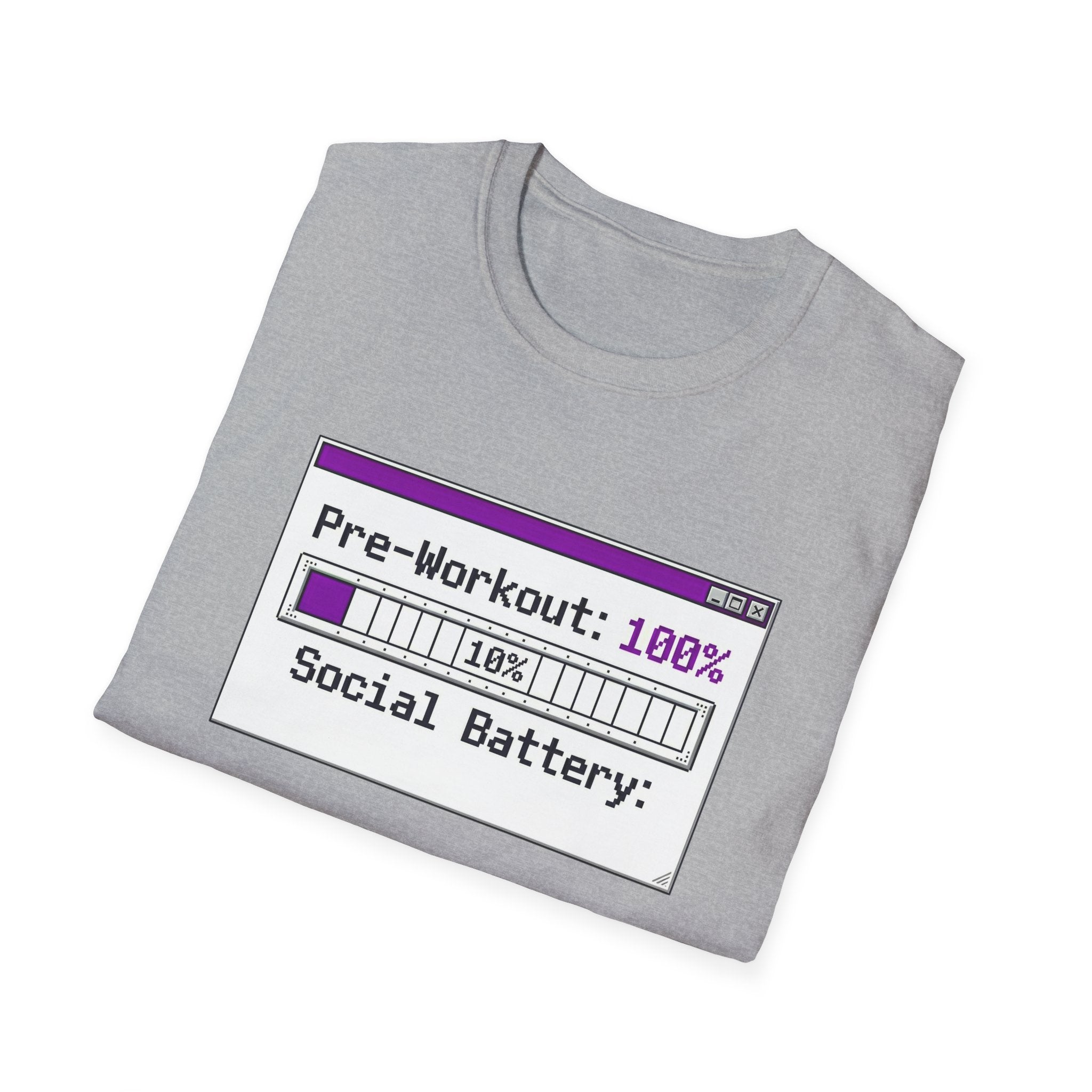 Pre-Workout: 100% Social Battery, 10% Energy T shirt