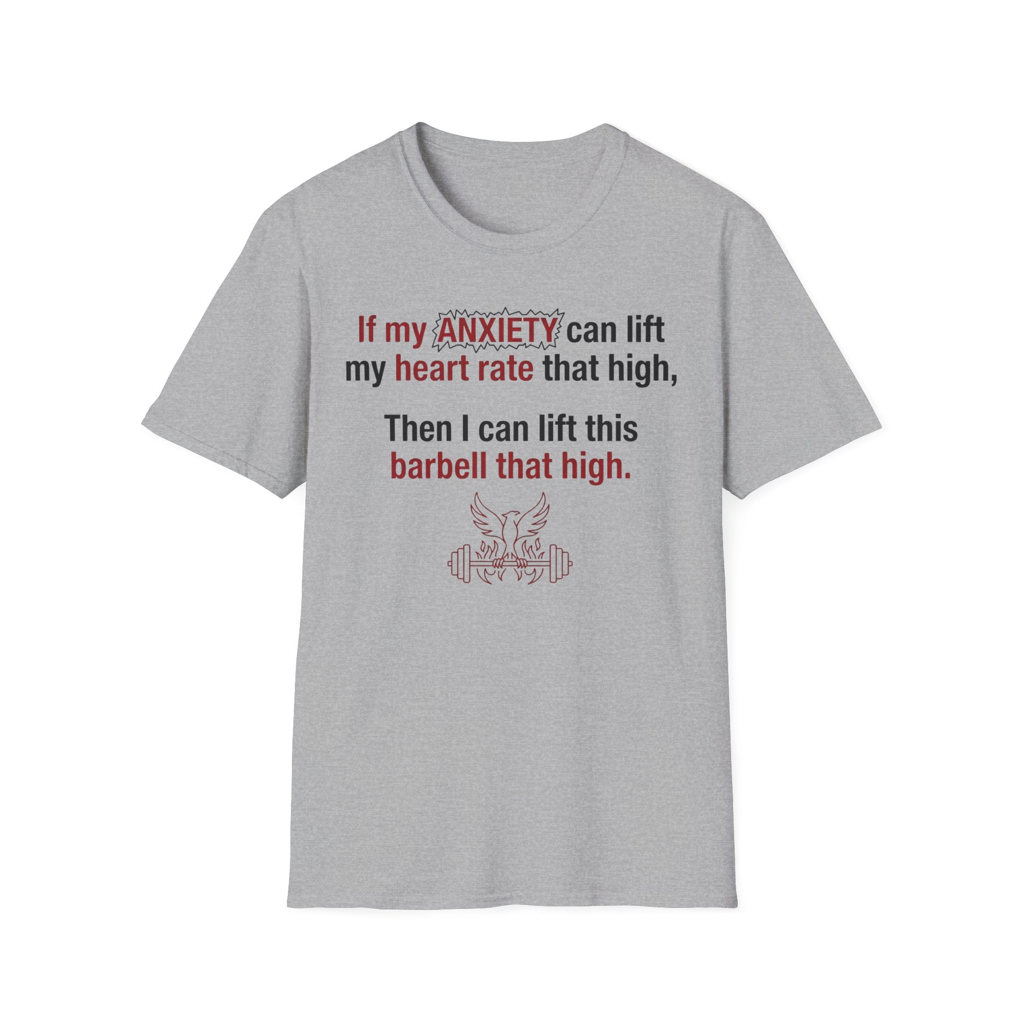 If My Anxiety Can Lift Hearts, So Can I T shirt