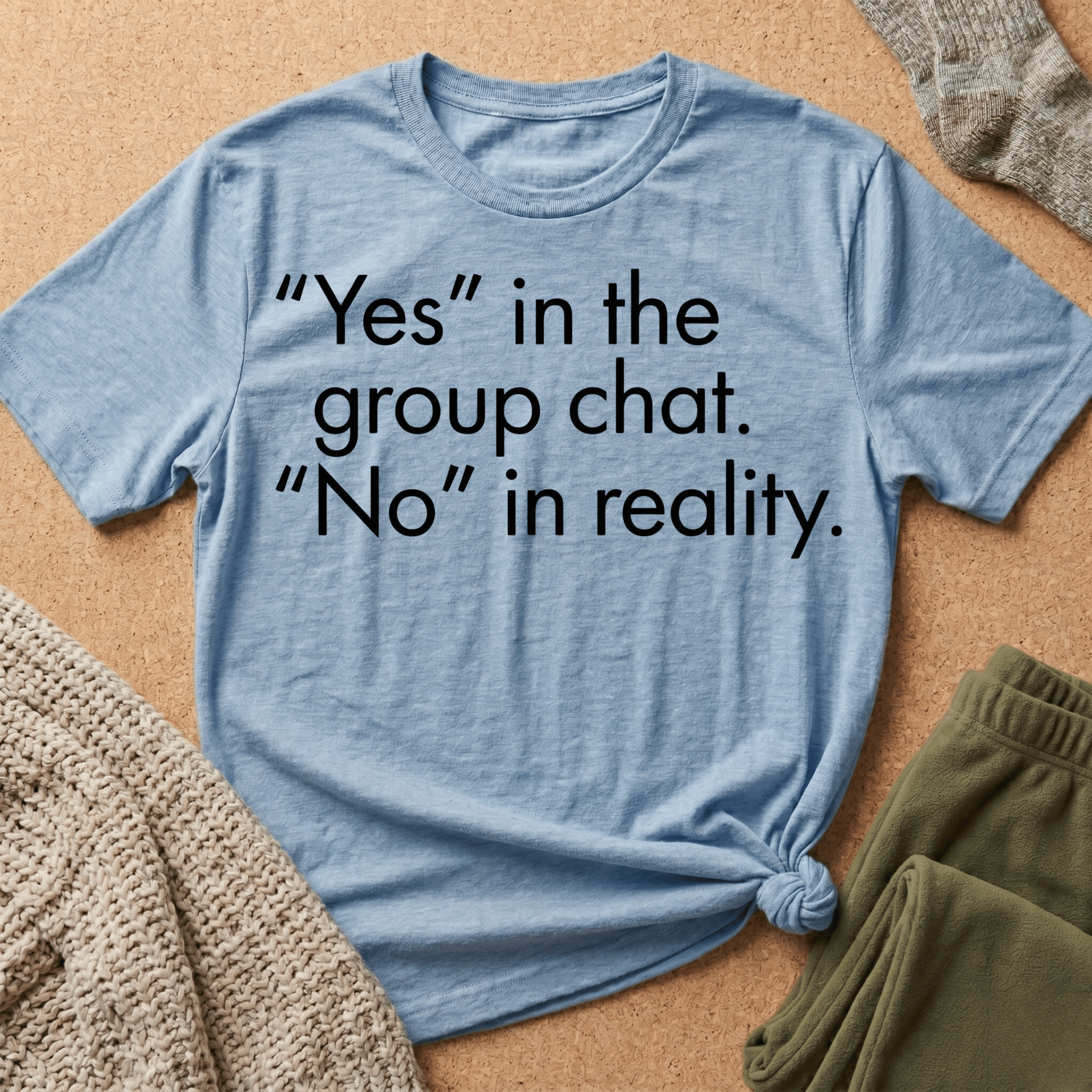 Yes in Group No in Reality - Sarcastic Minimalist Graphic T-Shirt