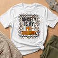 Anxiety Is My Pre-Workout T shirt